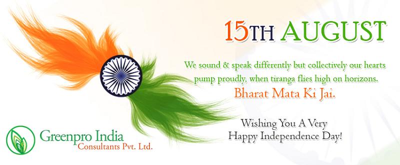Happy Independence Day from GreenPro India Happy Independence Day from GreenPro India